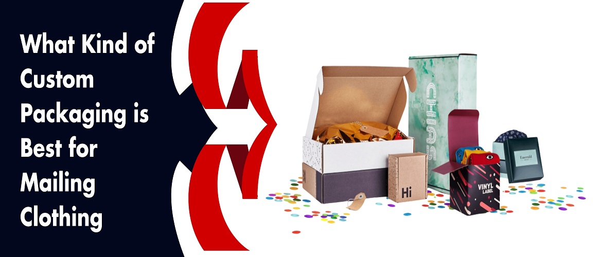 Best Packaging For Mailing Clothing